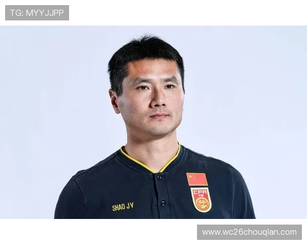 2026年世界杯中国队主力阵容预测及核心球员分析